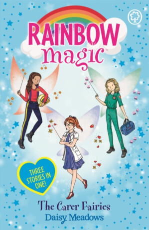Rainbow Magic: The Carer Fairies - Daisy Meadows
