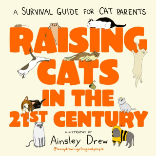 Raising Cats in the 21st Century - 
