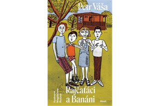 Rajčaťáci a Banáni - Petr Váša, Magdalena Rutová