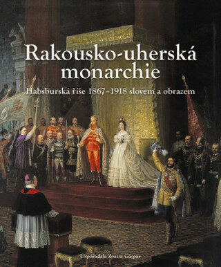 Rakousko-uherská monarchie - 