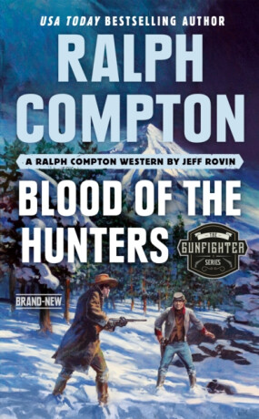 Ralph Compton Blood of the Hunters - Jeff Rovin,Ralph Compton