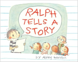 Ralph Tells a Story - Abby Hanlon