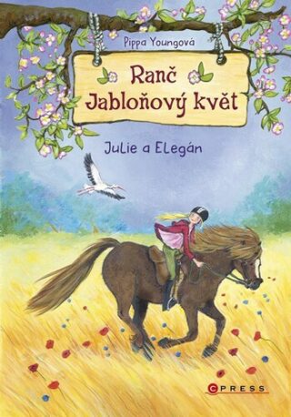 Ranč Jabloňový květ Julie a Elegán - Pippa Youngová