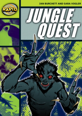 Rapid Reading: Jungle Quest (Stage 6 Level 6A) - Jan Burchett,Sara Vogler