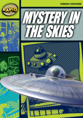 Rapid Reading: Mystery in the Skies (Stage 6, Level 6A) - Simon Cheshire
