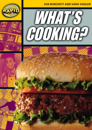 Rapid Reading: What's Cooking? (Stage 4, Level 4A) - Jan Burchett,Sara Vogler