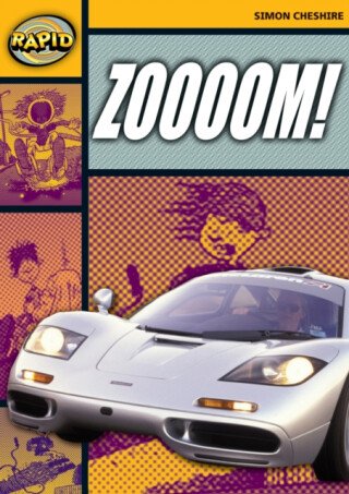 Rapid Reading: Zoooooom! (Stage 4, Level 4A) - Simon Cheshire