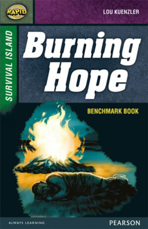 Rapid Stage 9 Assessment book: Burning Hope - Lou Kuenzlerová,Dee Reid