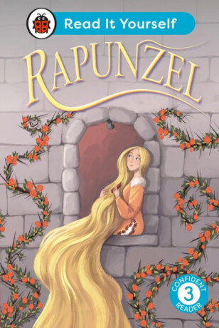 Rapunzel: Read It Yourself - Level 3 Confident Reader - Ladybird