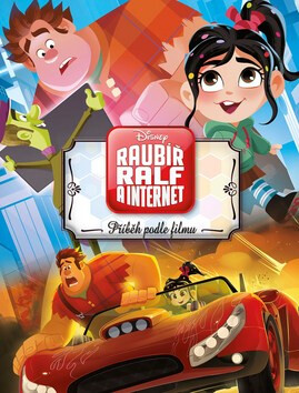 Raubíř Ralf a Internet - Příběh podle filmu - autora  nemá