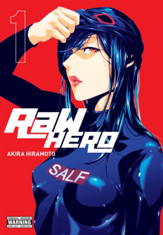 RaW Hero, Vol. 1 - Akira Hiramoto,Phil Christie,Ko Ransom