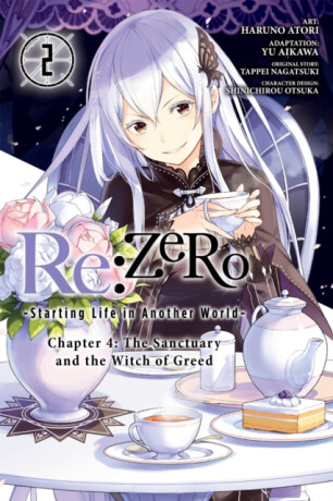 Re:ZERO -Starting Life in Another World-, Chapter 4: The Sanctuary and the Witch of Greed, Vol. 2 (manga) - Yu Aikawa,Tappei Nagatsuki,Rochelle Gancio,Jeremiah Bourque,Shinichirou Otsuka,Haruno Atori