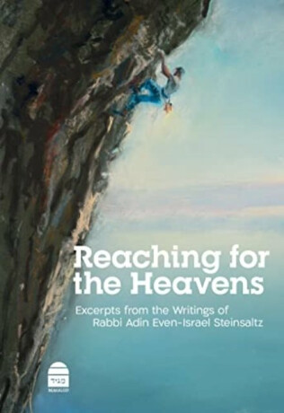 Reaching for the Heavens - Adin Steinsaltz
