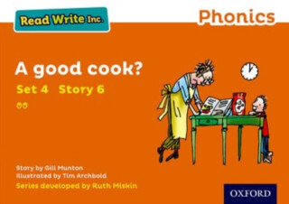 Read Write Inc. Phonics: A Good Cook? (Orange Set 4 Storybook 6) - Gill Munton