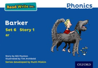 Read Write Inc. Phonics: Barker (Blue Set 6 Storybook 1) - Gill Munton