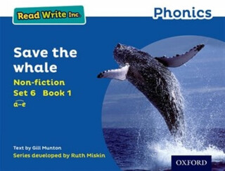 Read Write Inc. Phonics: Save the Whale (Blue Set 6 Non-fiction 1) - Gill Munton