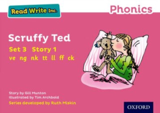 Read Write Inc. Phonics: Scruffy Ted (Pink Set 3 Storybook 1) - Gill Munton