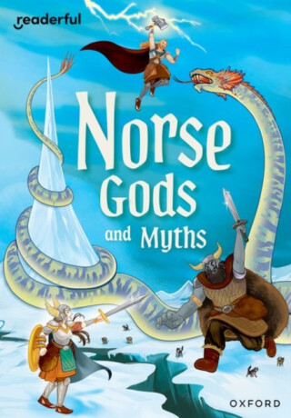 Readerful Rise: Oxford Reading Level 11: Norse Gods and Myths - 