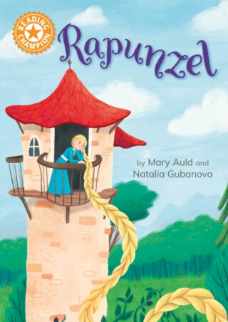 Reading Champion: Rapunzel - Mary Auld