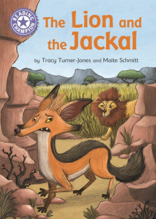 Reading Champion: The Lion and the Jackal - Tracy Turner-Jones