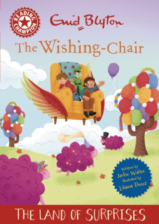 Reading Champion: The Wishing-Chair: The Land of Surprises - Jackie Walter