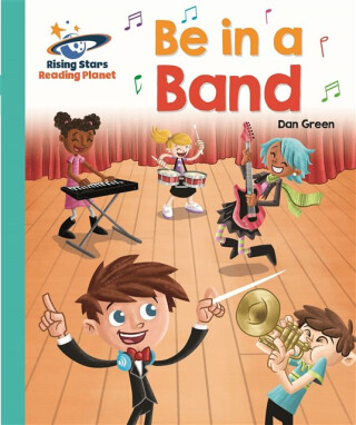 Reading Planet - Be in a Band  - Turquoise: Galaxy - Green Daniel