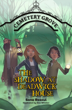 Reading Planet Cosmos - Cemetery Grove: The Shadow at Deadwick House: Mars/Grey - Sana Rasoul