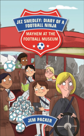 Reading Planet - Jez Smedley: Diary of a Football Ninja: Mayhem at the Football Museum - Level 6: Fiction (Jupiter) - Jem Packer