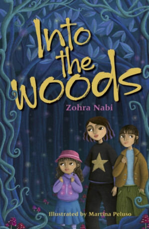 Reading Planet KS2: Into the Woods - Venus/Brown - Zohra Nabi