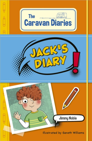 Reading Planet KS2: The Caravan Diaries: Jack's Diary - Mercury/Brown - James Noble
