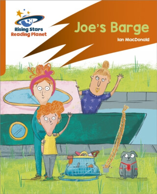 Reading Planet: Rocket Phonics â€“ Target Practice â€“ Joe's Barge â€“ Orange - Ian MacDonald