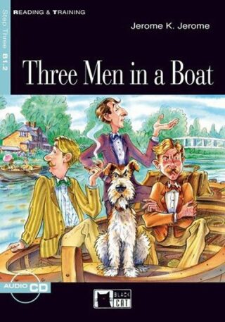 Reading & Training Three Men in a Boat + audio CD - Jerome K. JeromeRetold by Gina D. B. Clemen