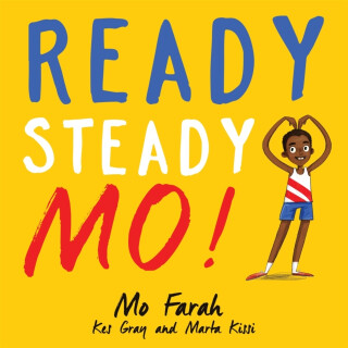Ready Steady Mo! - Kes Gray,Mo Farah