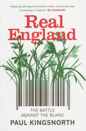 Real England - Paul Kingsnorth