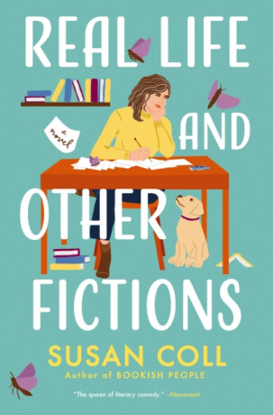Real Life and Other Fictions - Susan Coll