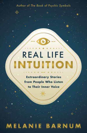 Real Life Intuition - Melanie Barnum