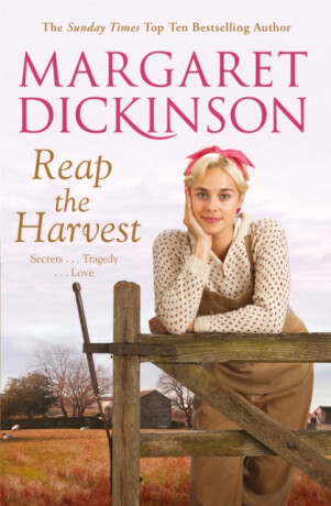 Reap The Harvest - Margaret Dickinson