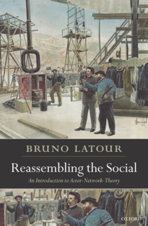Reassembling the Social - Bruno Latour