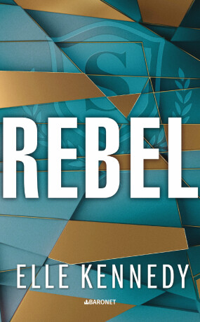 Rebel - Elle Kennedy