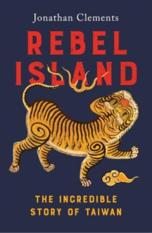 Rebel Island - Clements Jonathan