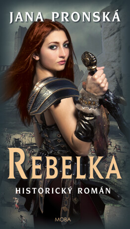 Rebelka - Jana Pronská