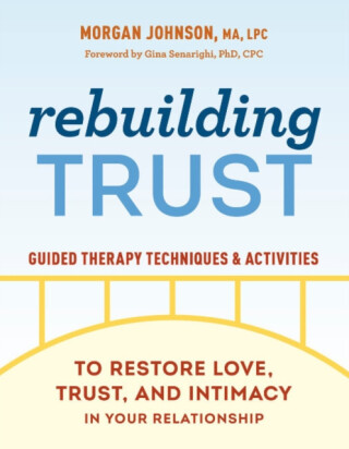Rebuilding Trust - Morgan Johnson