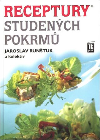 Receptury studených pokrmů - Jaroslav Runštuk