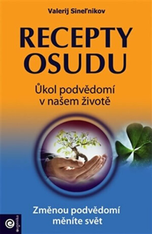 Recepty osudu - Valerij Sineľnikov