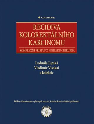 Recidiva kolorektálního karcinomu - Lipská Ludmila,Visokai Vladimír