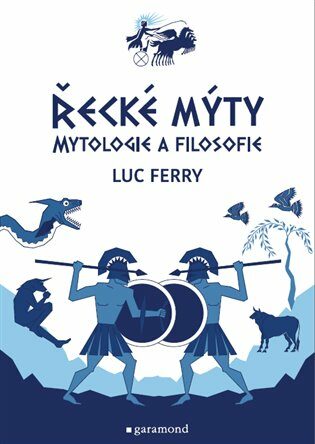 Řecké mýty (Defekt) - Luc Ferry