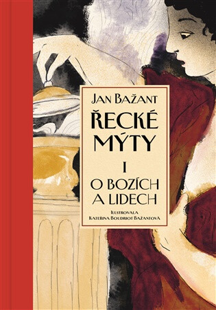 Řecké mýty I. - Jan Bažant
