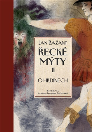 Řecké mýty II. - Jan Bažant