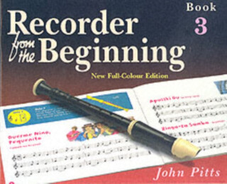 Recorder From The Beginning - John Pitts