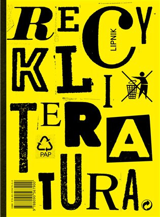 Recykliteratura - Vojtěch Mašek,Karolina Voňková